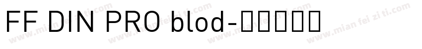 FF DIN PRO blod字体转换